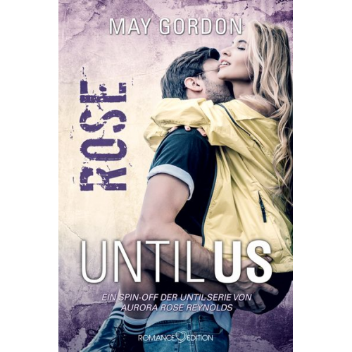 May Gordon - Until Us: Rose