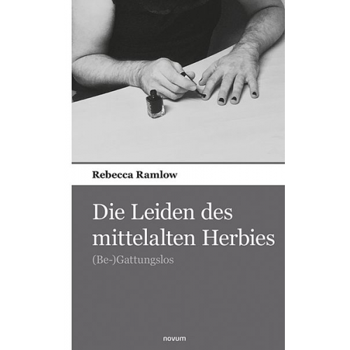 Rebecca Ramlow - Die Leiden des mittelalten Herbies