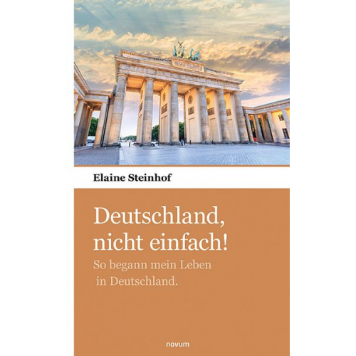 Elaine Steinhof - Deutschland, nicht einfach!