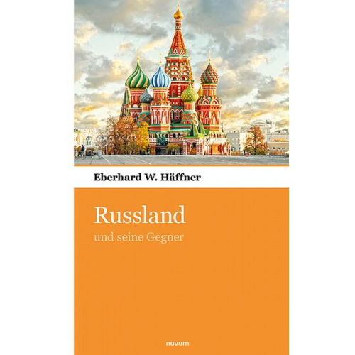 Eberhard W. Häffner - Russland