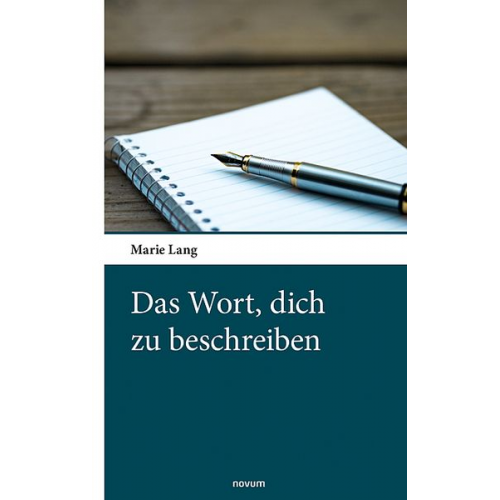 Marie Lang - Das Wort, dich zu beschreiben