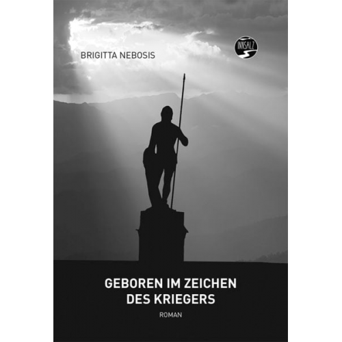 Nebosis Brigitta - Geboren im Zeichen des Kriegers