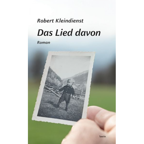 Robert Kleindienst - Das Lied davon