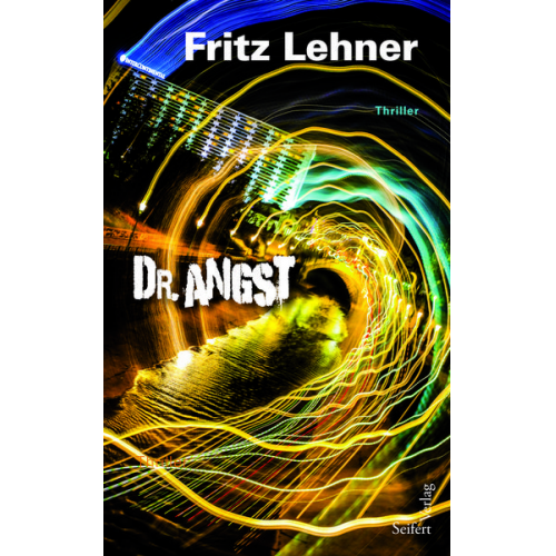 Fritz Lehner - Dr. Angst