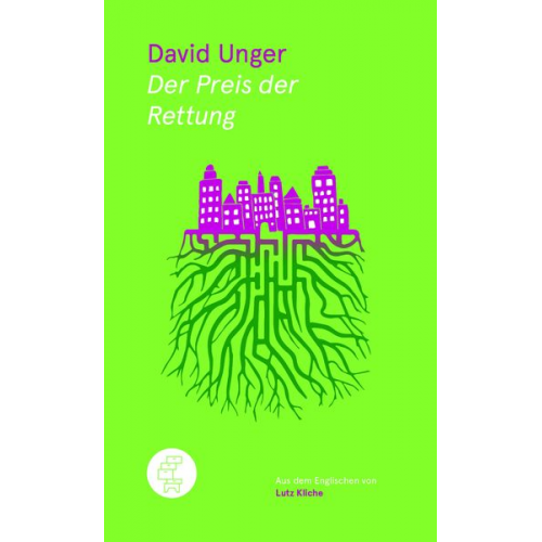 David Unger - Der Preis der Rettung