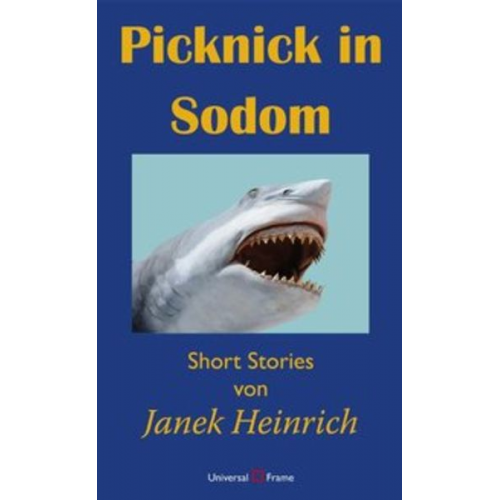 Janek Heinrich - Picknick in Sodom