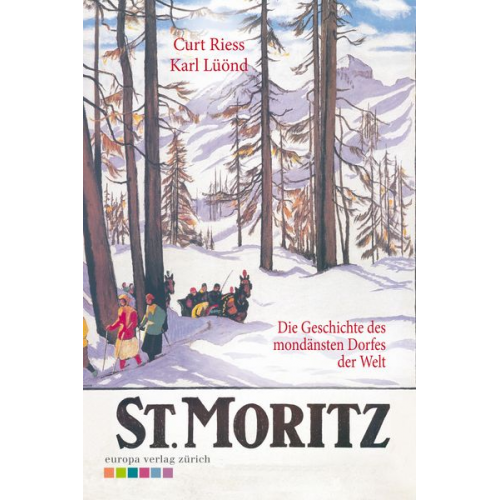 Curt Riess - St. Moritz