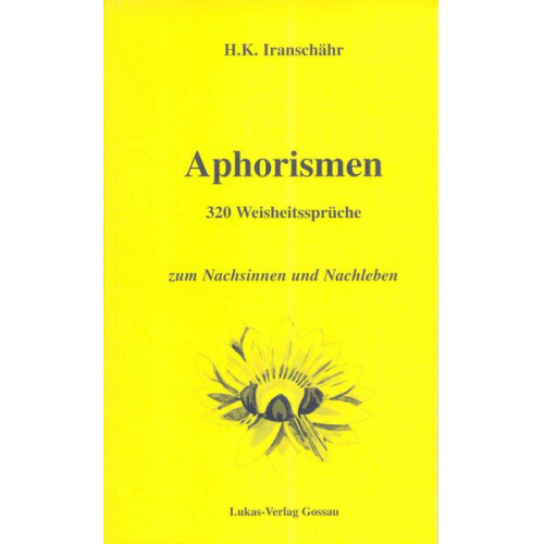 Hossein Kazemzadeh Iranschähr - Aphorismen