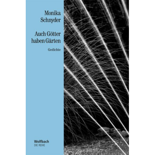 Monika Schnyder - Auch Götter haben Gärten