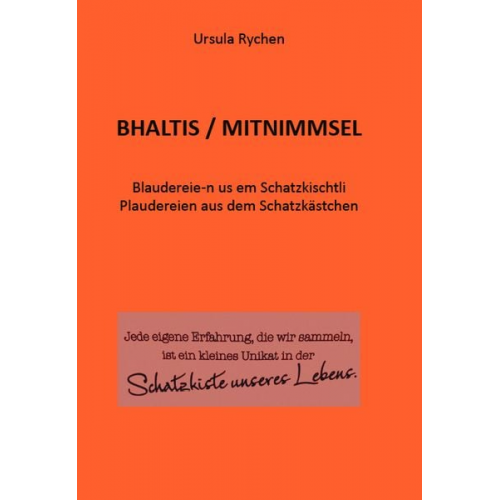 Ursula Rychen - Bhaltis - Mitnimmsel