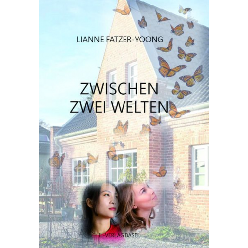 Lianne Fatzer-Yoong - Zwischen zwei Welten