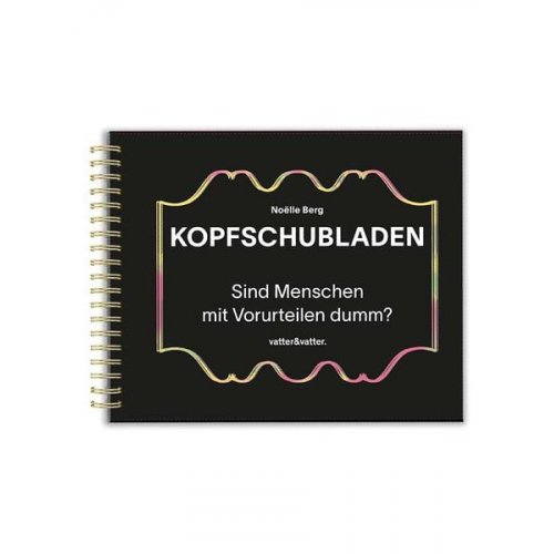 Noëlle Berg - Kopfschubladen