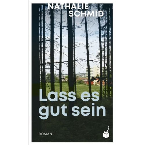Nathalie Schmid - Lass es gut sein