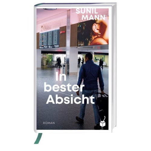 Sunil Mann - In bester Absicht