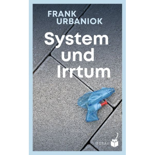 Urbaniok Frank - System und Irrtum