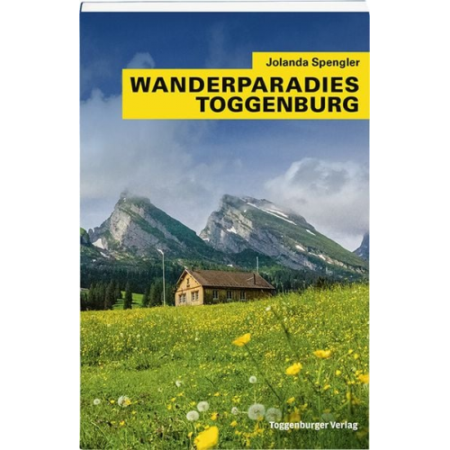 Jolanda Spengler - Wanderparadies Toggenburg