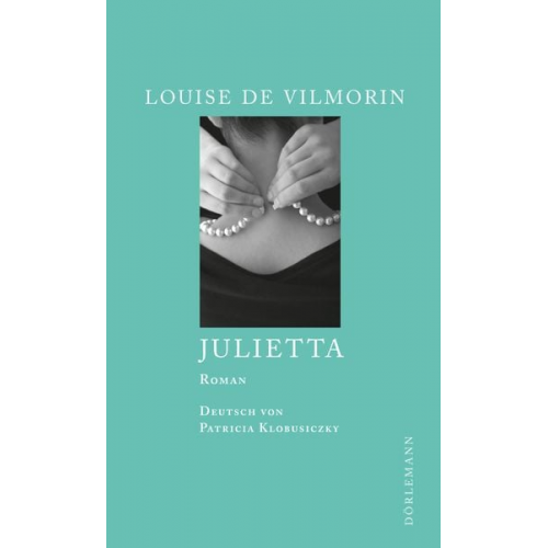 Louise de Vilmorin - Julietta