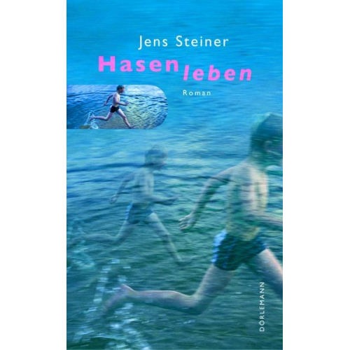 Jens Steiner - Hasenleben