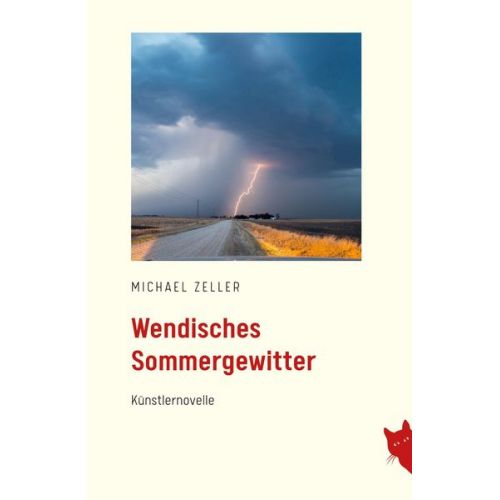 Michael Zeller - Wendisches Sommergewitter