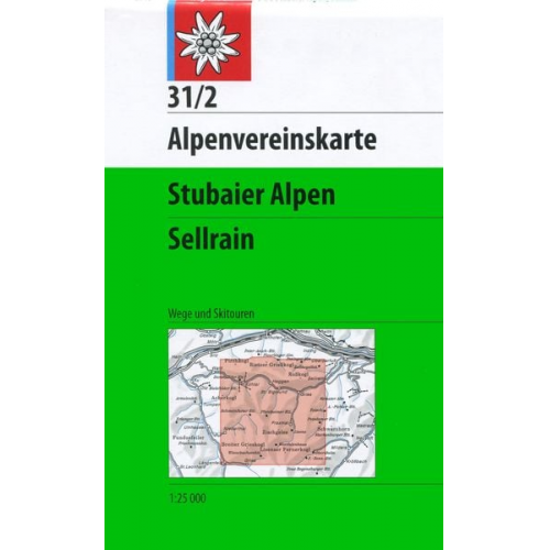 DAV Alpenvereinskarte 31/2 Stubaier Alpen Sellrain 1 : 25 000 Wegmarkierungen