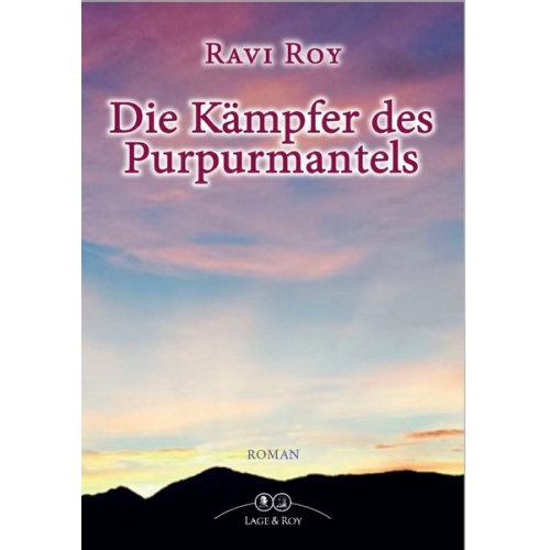 Ravi Roy - Die Kämpfer des Purpurmantels