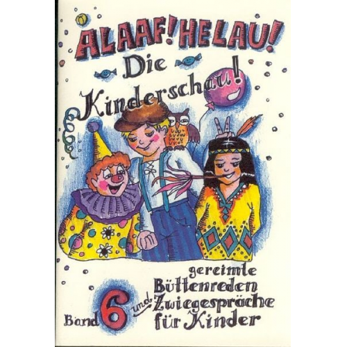 Regina Ebert - Alaaf! Helau! Die Kinderschau !