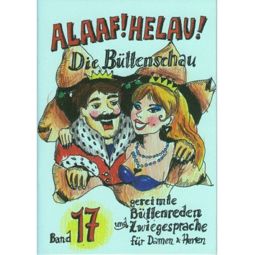 Regina Ebert Winfried Schwalbach Renate Dietz Oliver Krieger Günter Wedel - Alaaf! Helau! - Die Büttenschau
