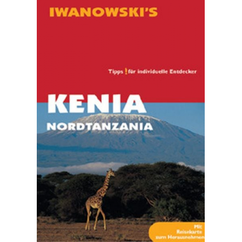 Karl W. Berger - Kenia & Nordtanzania - Reiseführer von Iwanowski