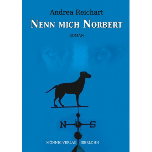 Andrea Reichart - Nenn mich Norbert - Ein Norbert-Roman