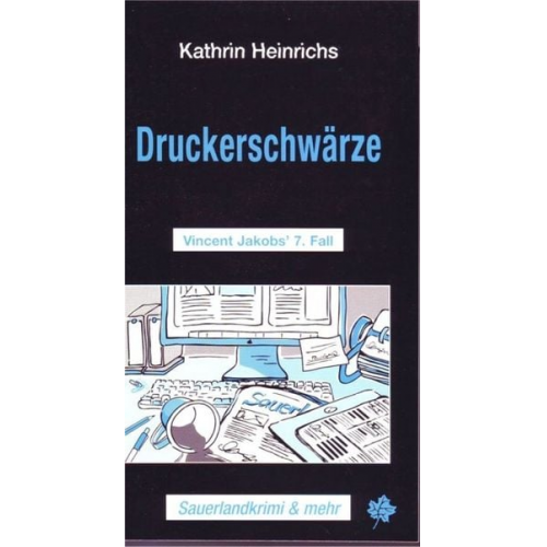 Kathrin Heinrichs - Druckerschwärze