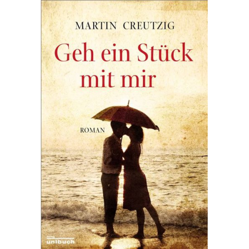 Martin Creutzig - Geh ein Stück mit mir