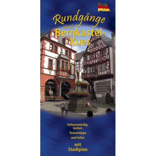 Franz Schmitt - Rundgänge durch Bernkastel-Kues