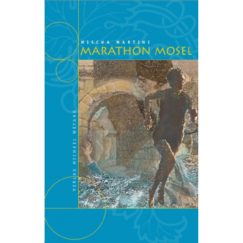 Mischa Martini - Marathon Mosel