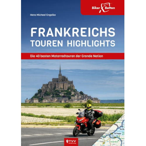 Hans Michael Engelke - Frankreichs Tourenhighlights