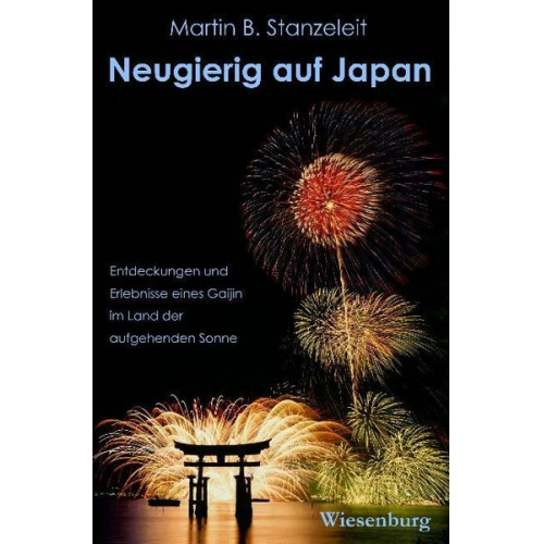 Martin B. Stanzeleit - Neugierig auf Japan