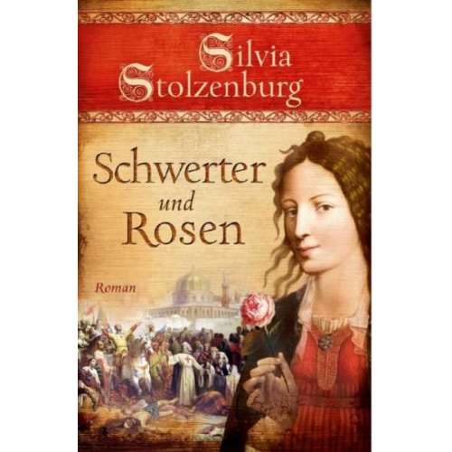 Silvia Stolzenburg - Schwerter und Rosen