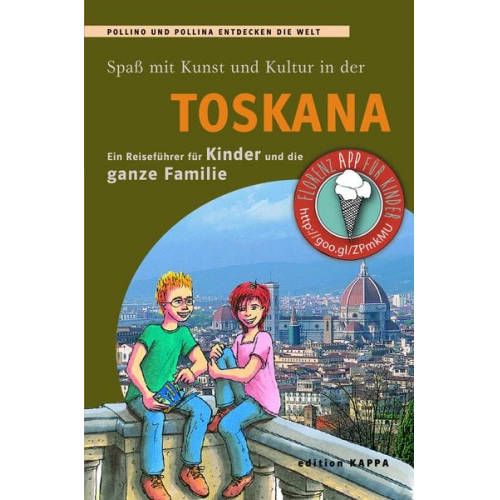 Bernd Schmidt - Toskana - Ein Reiseführer für Kinder und die ganze Familie