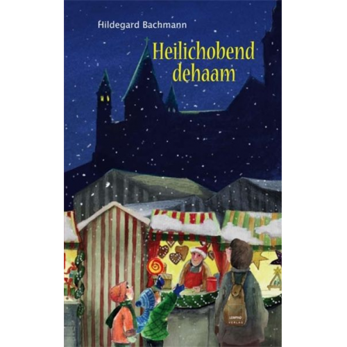 Hildegard Bachmann - Heilichobend dehaam