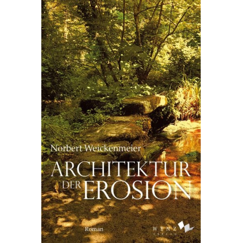 Norbert Weickenmeier - Architektur der Erosion