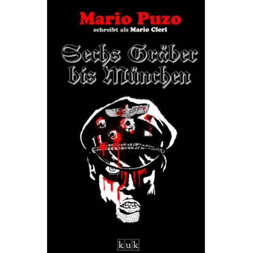 Mario Puzo - Sechs Gräber bis München