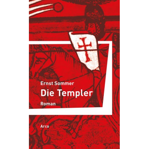 Ernst Sommer - Die Templer