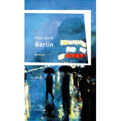 Paul Gurk - Berlin