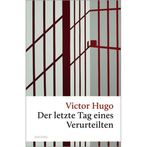 Victor Hugo - Der letzte Tag eines Verurteilten