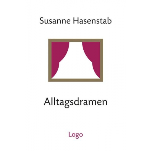 Susanne Hasenstab - Alltagsdramen