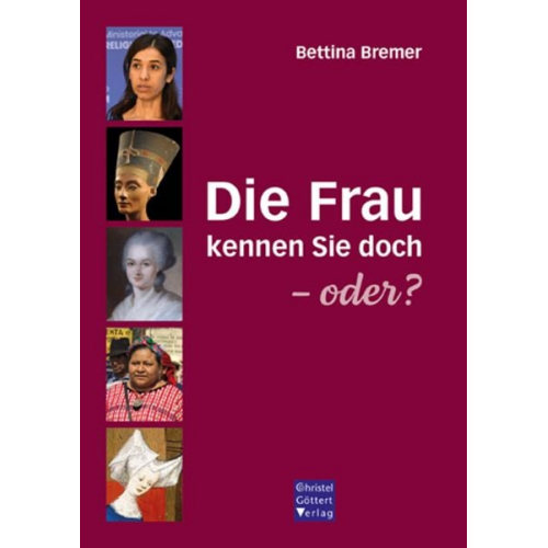 Bettina Bremer - Die Frau kennen Sie doch - oder?