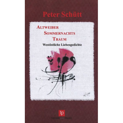 Peter Schütt - AltweiberSommernachtsTraum