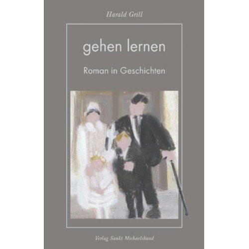 Harald Grill - Gehen lernen