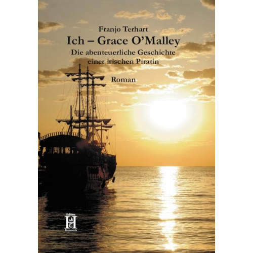 Franjo Terhart - Ich Grace O'Malley