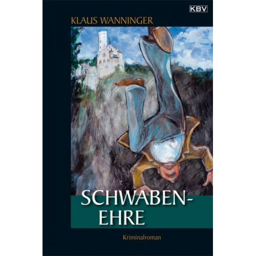 Klaus Wanninger - Schwaben-Ehre / Kommissar Braig Band 12