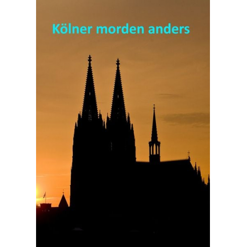 Greta Welslau Gisela Witte Gabriele Nakhosteen Anja Puhane Ingrid Reidel - Kölner morden anders